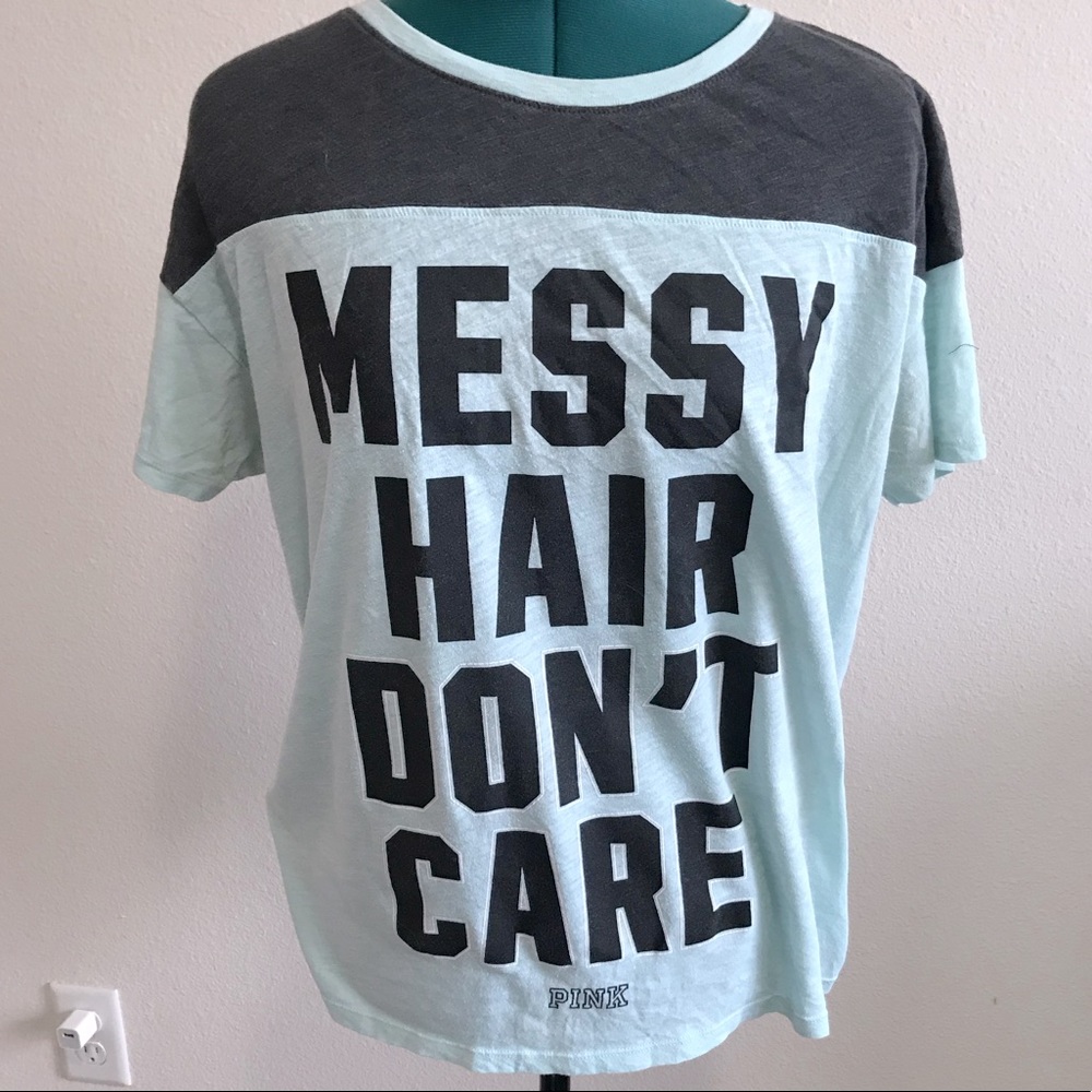 Messy Hair Don’t Care Tshirt VS Pink